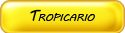 Tropicario
